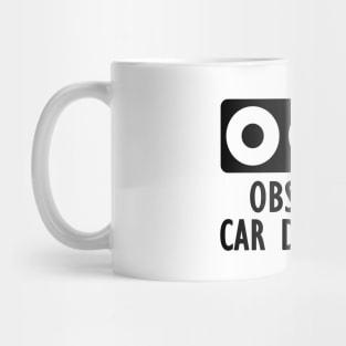 Car lover - Obsessive car disorder Mug